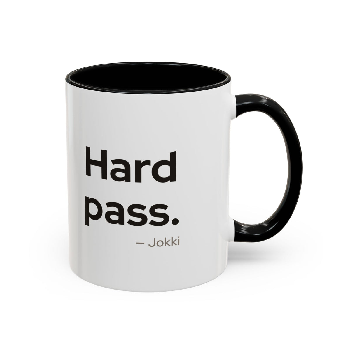 Hard Pass. Mug