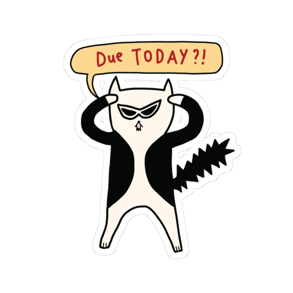 Due Today Sticker