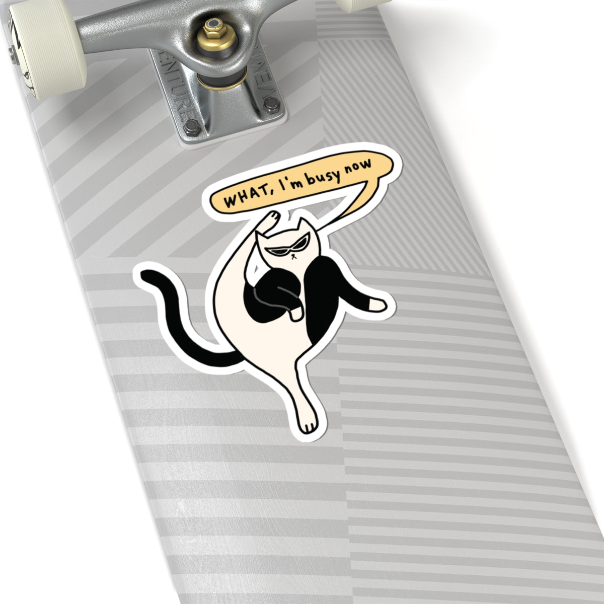 WHAT I'm Busy Now Sticker