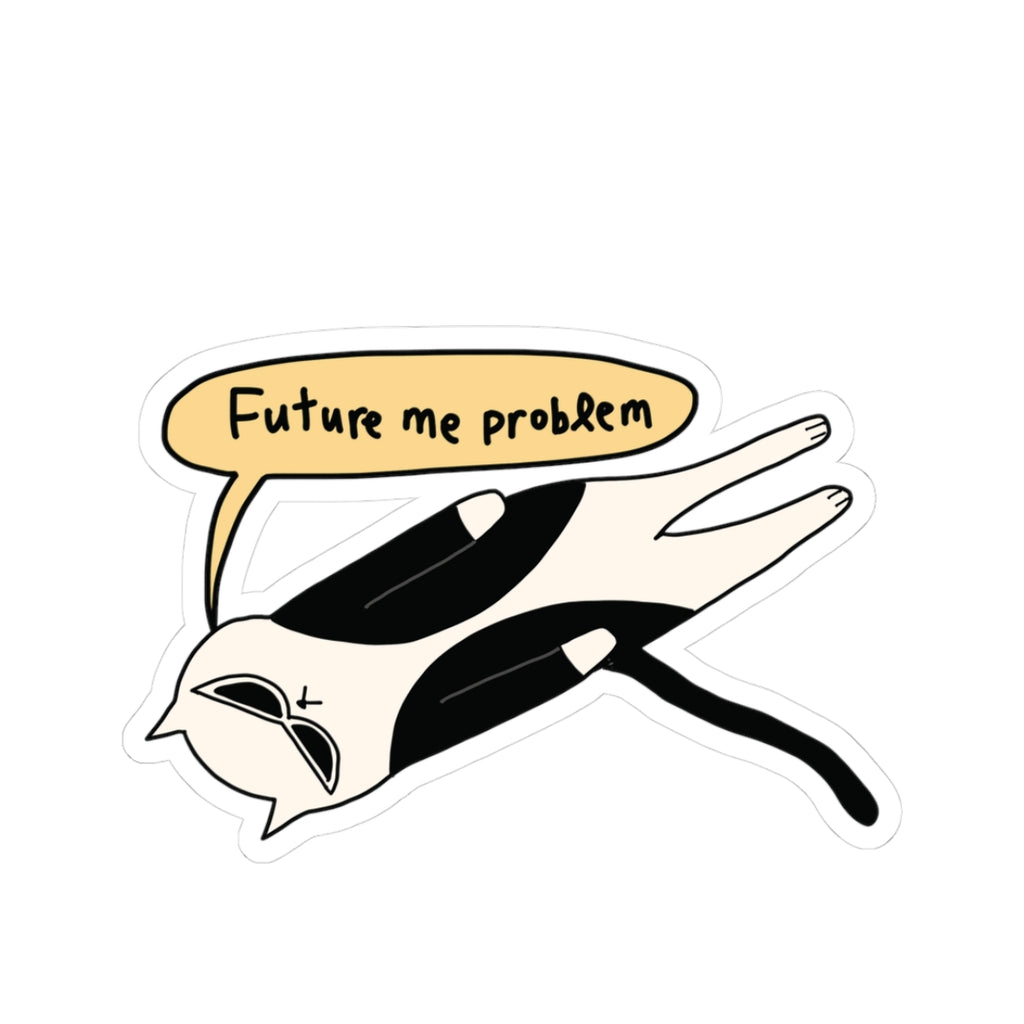 Future Me Problem Sticker