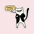 Depends On My Mood Sticker