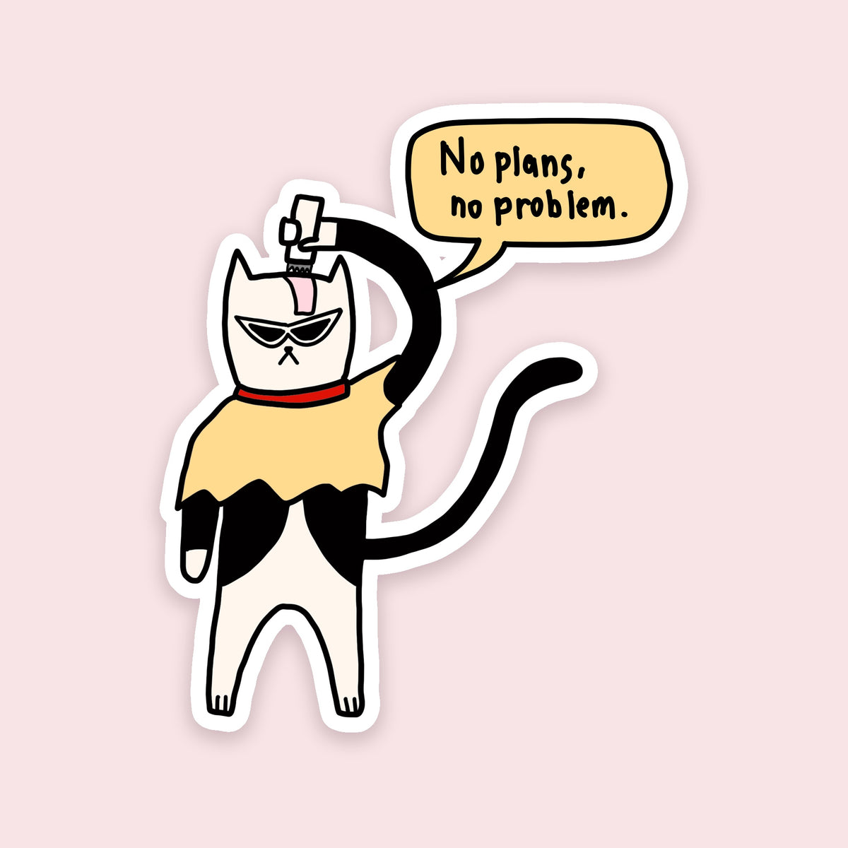 No Plans No Problem Sticker