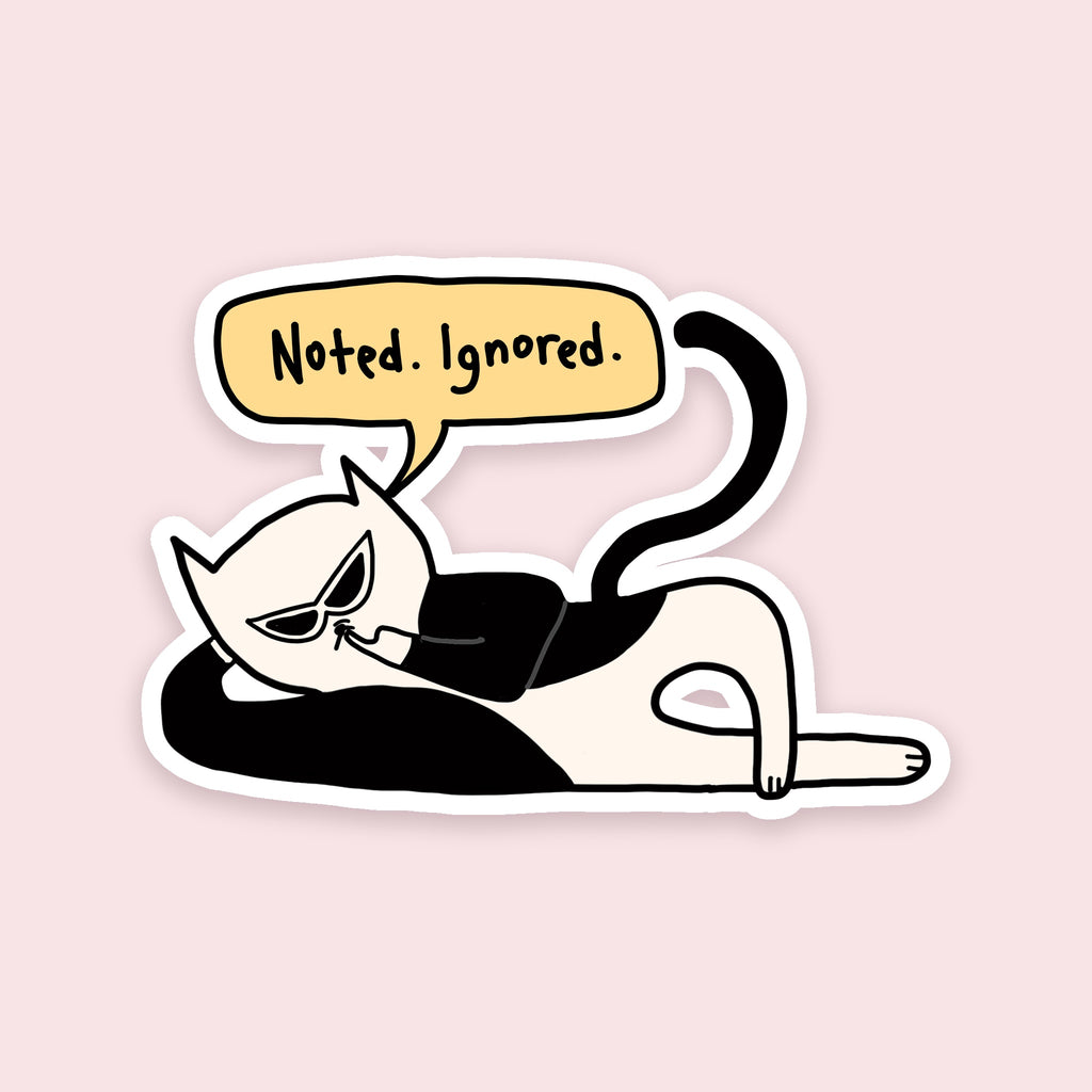Noted Ignored Sticker