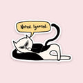 Noted Ignored Sticker