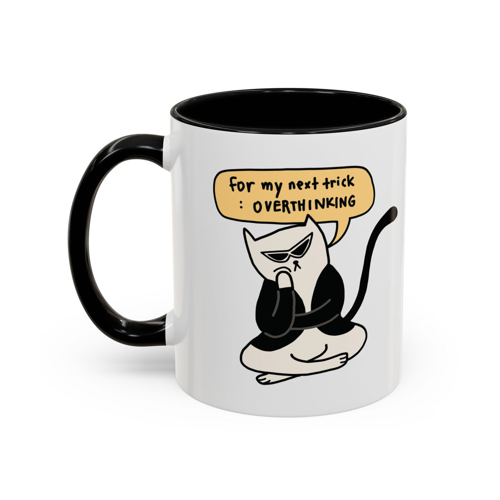 For My Next Trick: Overthinking Mug