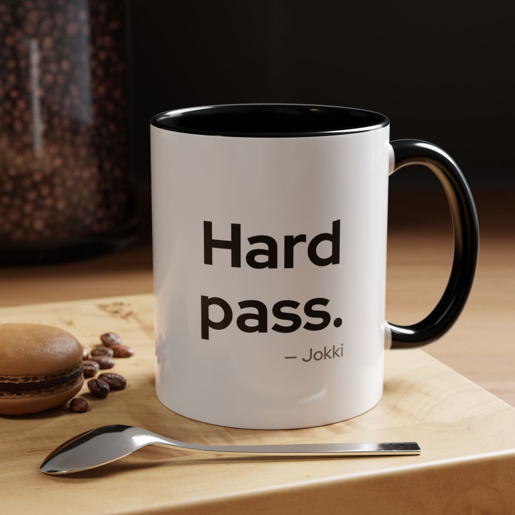 Hard Pass. Mug