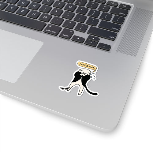 Can't Decide Sticker