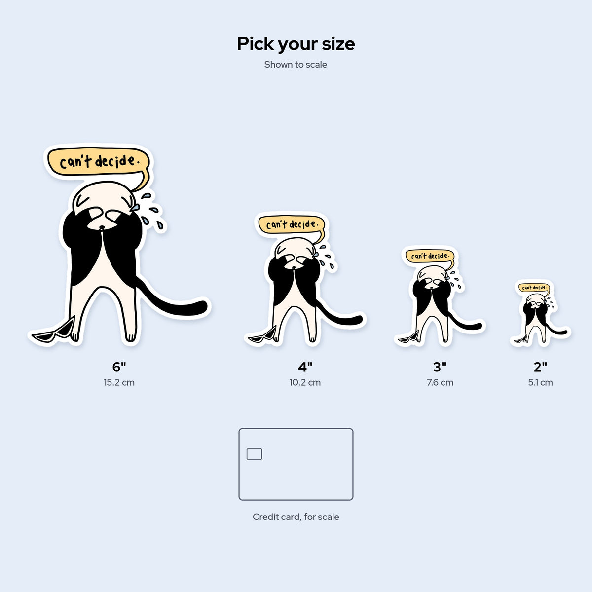 Can't Decide Sticker